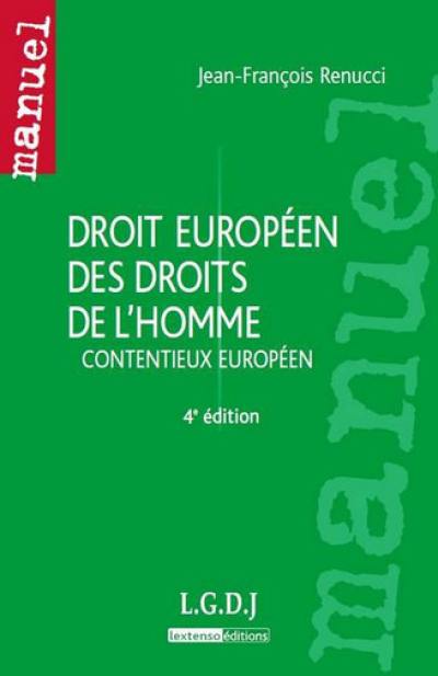 Droit européen des droits de l'homme : contentieux européen