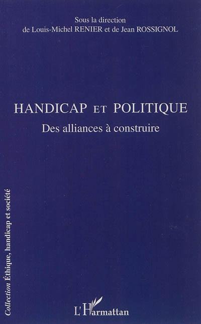 Handicap et politique : des alliances à construire