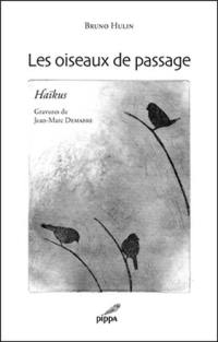 Les oiseaux de passage : haïkus