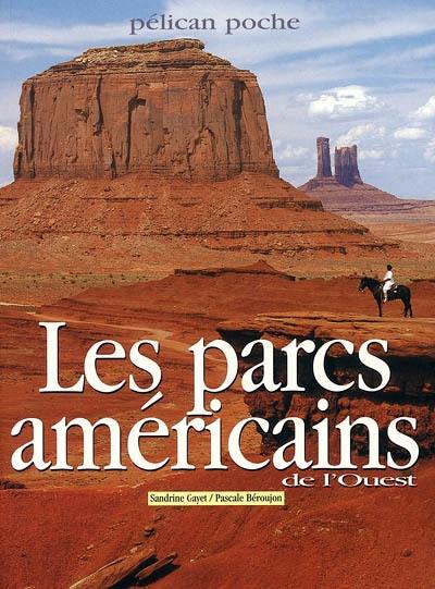 Les parcs américains de l'Ouest