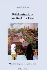 Réislamisations au Burkina Faso : questions de genre et enjeux sociaux