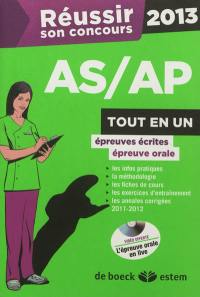 Réussir son concours AS-AP 2013 : épreuves écrites, épreuve orale : tout-en-un