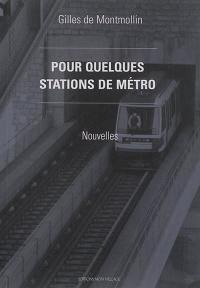 Pour quelques stations de métro