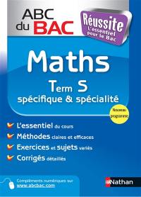 Maths terminale S, spécifique & spécialité : programme 2012