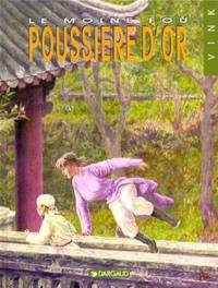 Le moine fou. Vol. 10. Poussière d'or