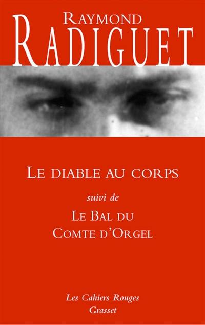 Le diable au corps. Le bal du comte d'Orgel