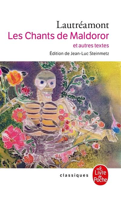 Les chants de Maldoror. Poésies I et II. Lettres