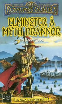 Elminster à Myth Drannor