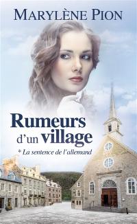 Rumeurs d'un village. Vol. 1. La sentence de l'Allemand