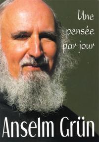 Anselm Grün, une pensée par jour