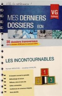 Les incontournables : 35 dossiers transversaux dont 5 dossiers QCM pour le concours 2016