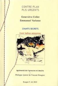 Chants secrets : cent haïkus amoureux