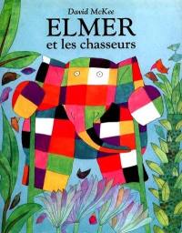 Elmer et les chasseurs