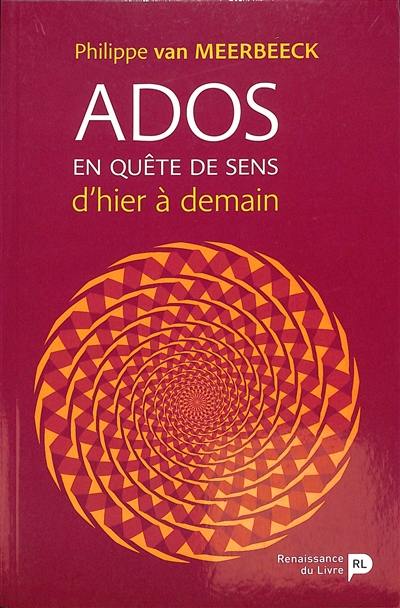 Ados en quête de sens : d'hier à demain