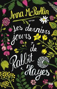 Les derniers jours de Rabbit Hayes