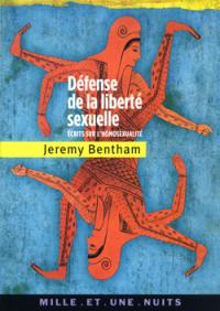 Défense de la liberté sexuelle : écrits sur l'homosexualité