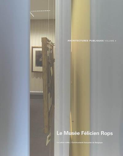 Le musée Félicien Rops : architecte-scénographe Filip Roland