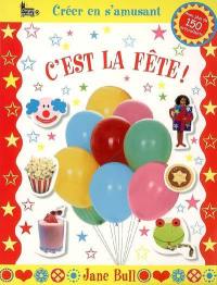 C'est la fête !