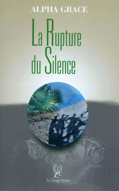 La rupture du silence