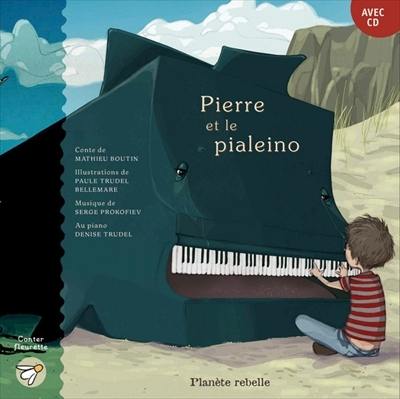 Pierre et le pialeino Pierre et le pialeino