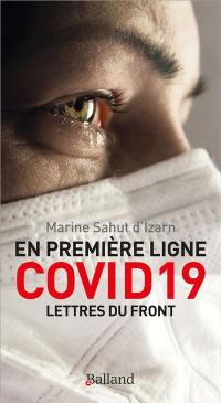 En première ligne : Covid-19 : lettres du front