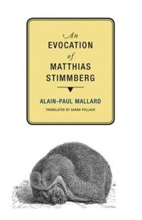 Alain-Paul Mallard An Evocation of Matthias Stimmberg