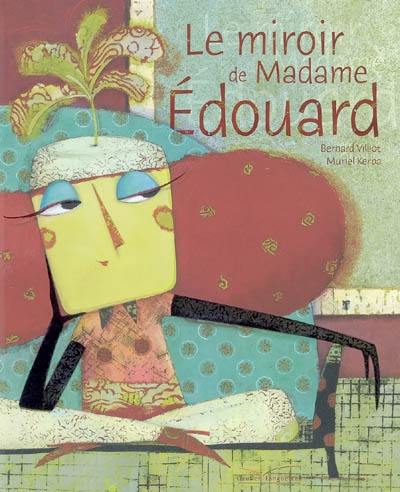 Le miroir de madame Edouard