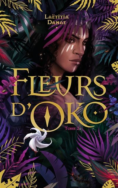 Fleurs d'Oko. Vol. 2