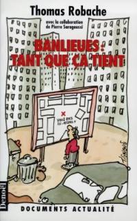 Banlieues, tant que ça tient