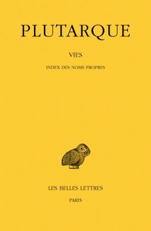 Vies. Vol. 16. Index des noms propres