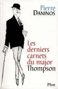 Les derniers carnets du major Thompson