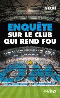 Enquête sur le club qui rend fou