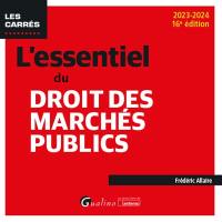 L'essentiel du droit des marchés publics : 2023-2024