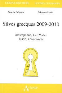 Silves grecques 2009-2010 : Aristophane, Les nuées, Justin, L'apologie