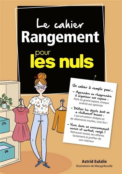 Le cahier rangement pour les nuls