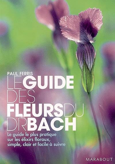 Le guide des fleurs du Dr Bach