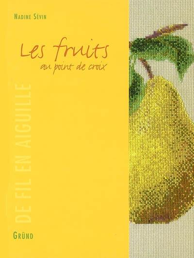 Les fruits au point de croix