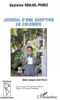 Journal d'une adoption en Colombie : aller simple Cali-Paris