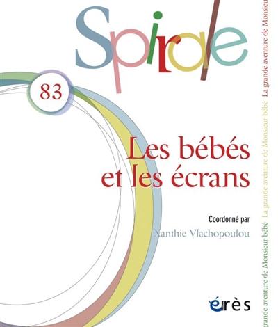 Spirale, n° 83. Les bébés et les écrans