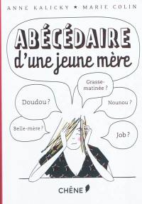 Abécédaire d'une jeune mère