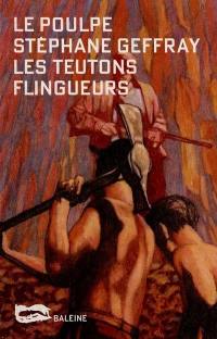 Les Teutons flingueurs