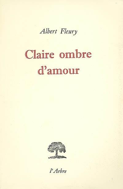 Claire ombre d'amour