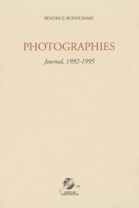 Photographies : journal, 1992-1995