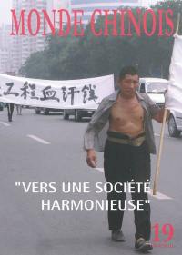 Monde chinois : nouvelle Asie, n° 19. Vers une société harmonieuse