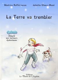 La terre va trembler