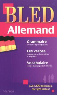 Bled allemand : grammaire, les verbes, vocabulaire