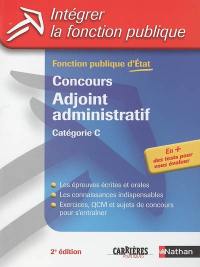 Concours adjoint administratif, catégorie C : fonction publique d'État