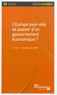 L'Europe peut-elle se passer d'un gouvernement économique ?