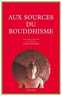 Aux sources du bouddhisme