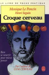 Croque cerveau